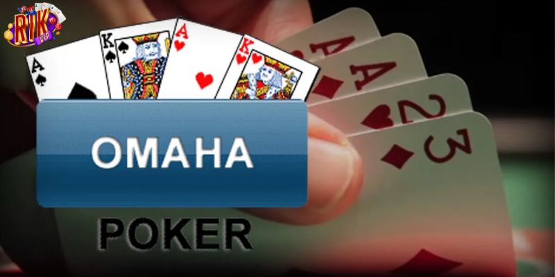 Đôi nét về Omaha poker